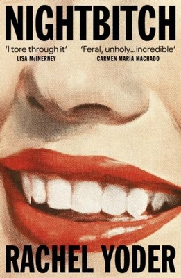 Rachel Yoder / Nightbitch /  9781529113990