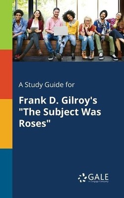 Cengage Learnin A Study Guide for Frank D. Gilroy's ''The Subject W (Taschenbuch)