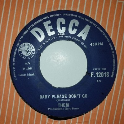 Them   Baby Please Don't Go / Gloria  7'' Vinyl Single Decca Records  1964