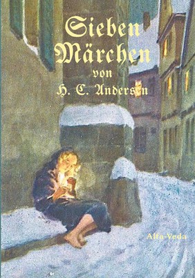 Sieben Märchen | Hans Christian Andersen | Taschenbuch | 72 S. | Deutsch | 2021