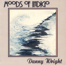 Danny Wright - Moods Of Indigo (CD) (Near Mint (NM or M-)) - 4047693379