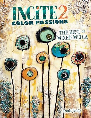 Incite 2 : Color Passions Hardcover