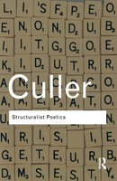 Structuralist Poetics Structuralism, Linguistics And The Study Of Literature