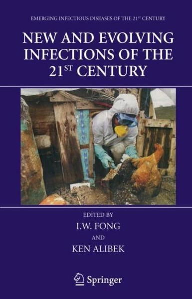 New And Evolving Infections Of The 21St Century Kenneth Alibek-image