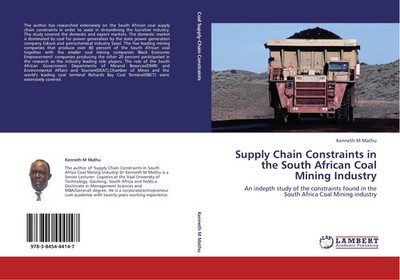 Supply Chain Constraints in the South African Coal Mining Industry Kenneth M Mat