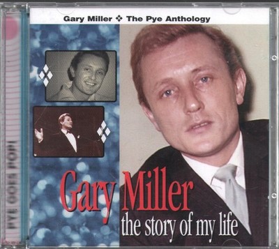 Gary Miller Story of My Life: Pye Anthology Doppel-CD UK Sanctuary 2002 2CD