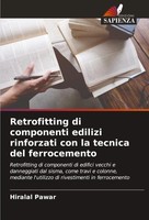 Retrofitting Di Componenti Edilizi Rinforzati Con La Tecnica Del Ferrocemento