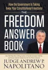 The Freedom Answer Book: How the Government Is Taking Away Your Constitutional