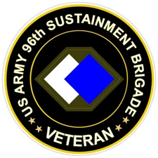 US Army 96th SUStainment Brigade Bumper Sticker Military Vinyl Soldier Decal 5"