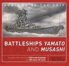 Battleships Yamato and Musashi (Anatomy of The Ship) by Skulski
