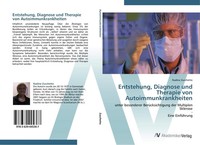 Nadine Zucchetto | Entstehung, Diagnose Und Therapie Von Autoimmunkrankheiten