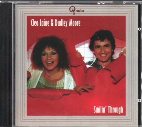 Cleo Laine and Dudley Moore Smilin' Through CD Europe Qnote 2004 QNT10103