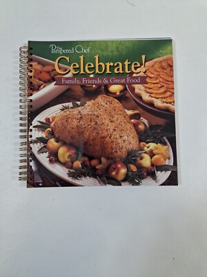 Celebrate! - Pampered Chef (Paperback, 2001, Spiral Bound)