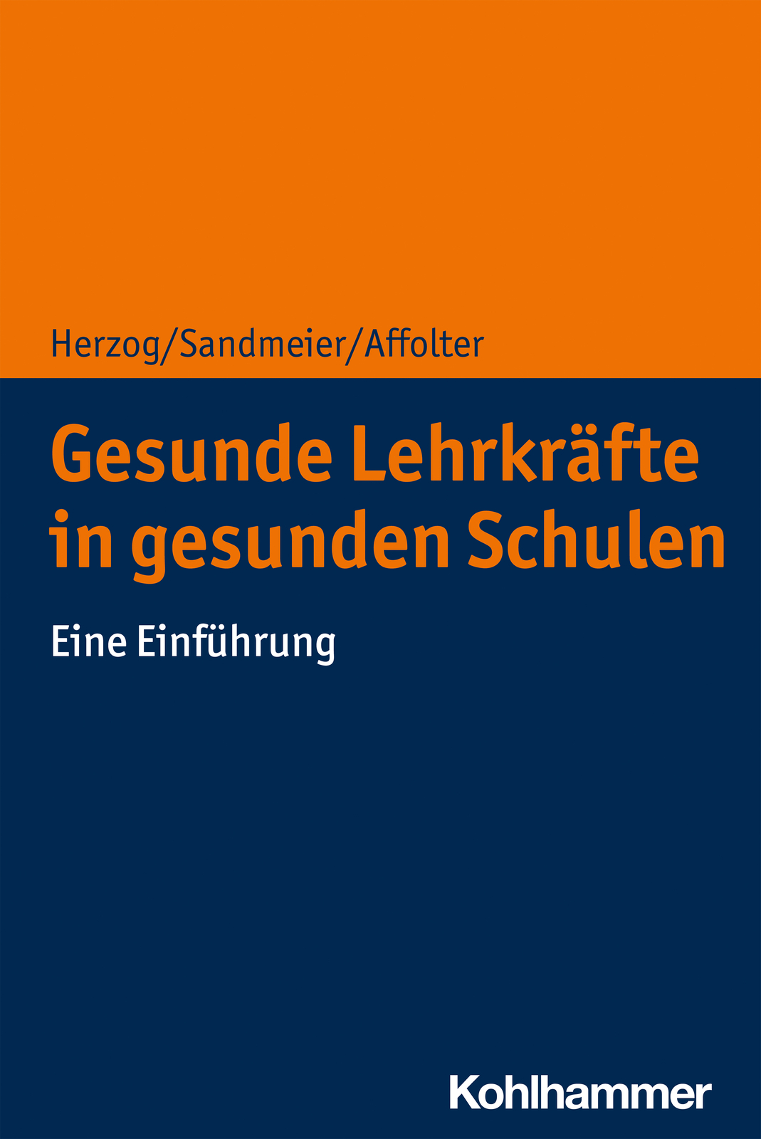 Thumbnail - Silvio Herzog; Antia Sandmeier; Benita Affolter / Gesunde Lehrer In