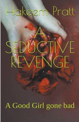Hakeem Pratt | A Seductive Revenge | Taschenbuch | Englisch (2023)