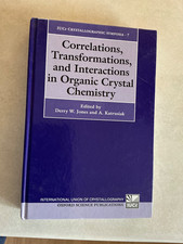 Correlations, Transformations, & Interactions Organic Crystal Chem- D. Jones HB