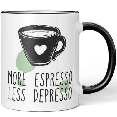 MORE ESPRESSO LESS DEPRESSO 10001008263