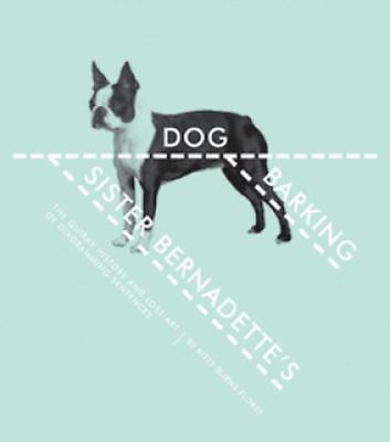 Sister Bernadette's Barking Dog: The Quirky Hi- 9781933633107, Florey, hardcover