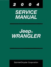2004 Jeep Wrangler Shop Service Repair Manual