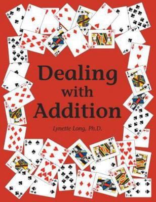 Dealing With Addition, Paperback by Long, Lynette, Brand New, Free shipping i...