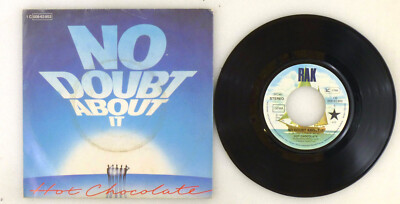 7'' Single Vinyl  - Hot Chocolate   No Doubt About It - Gimme some of you - S7023