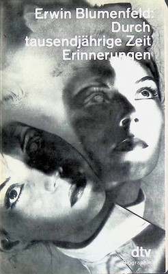 Durch tausendjährige Zeit : Erinnerungen. (Nr. 1538) dtv Biographie Blumenfeld, 