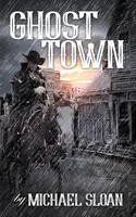 Ghost Town Michael Sloan Taschenbuch Kartoniert / Broschiert Englisch 2021