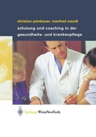 Schulung Und Coaching In Der Gesundheits- Und Krankenpflege Peinbauer (U. A.)