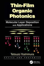 Thin-Film Organic Photonics: Molecular Layer Deposition and Applications