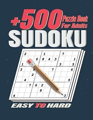 +500 Sudoku Puzzles Book for Adults . Easy to Hard Sudo -  NEW GAMS TO. SUDOKO 2