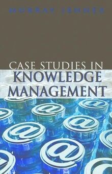 Case Studies In Knowledge Management von IGI Publishing | Buch | Zustand gut