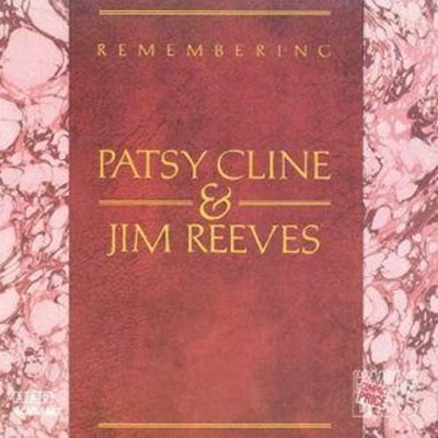 Remembering CD Patsy Cline  Jim Reeves - Like New
