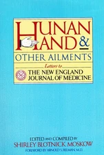 Hunan Hand and Other Ailments: Letters to the New England Journal of Medicin...