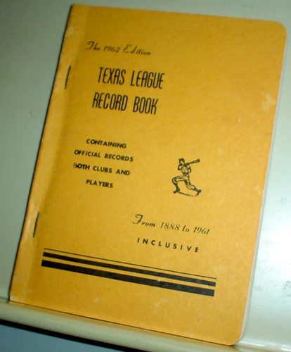 TEXAS BASEBALL LEAGUE RECORD BOOK 1962 Official Records 1888-1961 Clubs Players