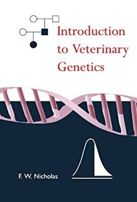Introduction to Veterinary Genetics Paperback F. W. Nicholas