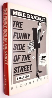 The Funny Side of the Street Mike Randall