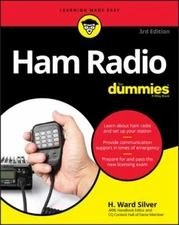 Ham Radio For Dummies (For Dummies (Computer/Tech)), Silver, H. Ward, 9781119454
