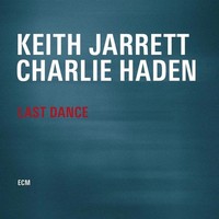 Last Dance | Keith/Haden Jarrett | Audio-Cd | CD | 2014 | EAN 0602537805242