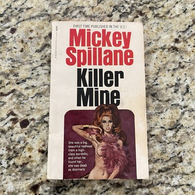 Killer Mine Mickey Spillane Paperback Book First Printing 1968 SIGNET