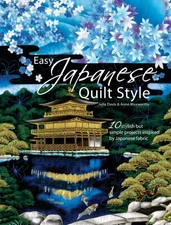 Easy Japanese Quilt Style: 10 Stylish But Simple Projects Inspired by Japane...