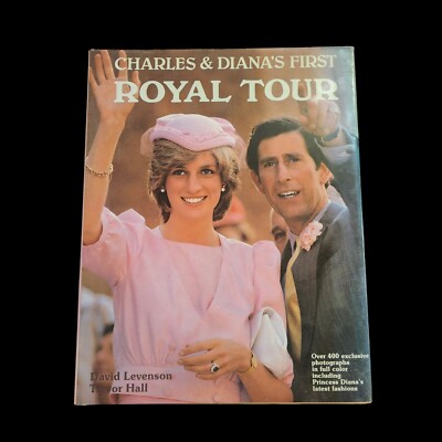 Charles & Diana's First Royal Tour 1983 Book by David Levenson Trevor Hall