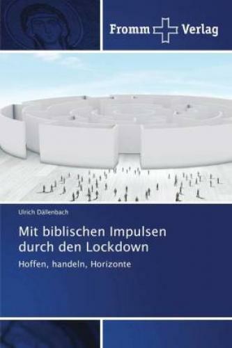 Thumbnail - Mit Biblischen Impulsen Durch Den Lockdown Hoffen, Handeln, Horizonte