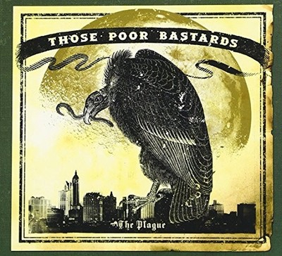 Those Poor Bastards - Plague - Those Poor Bastards CD EEVG The Cheap Fast Free