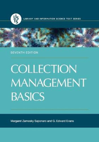 Thumbnail - Collection Management Basics, 7th Edition By Margaret Zarnosky