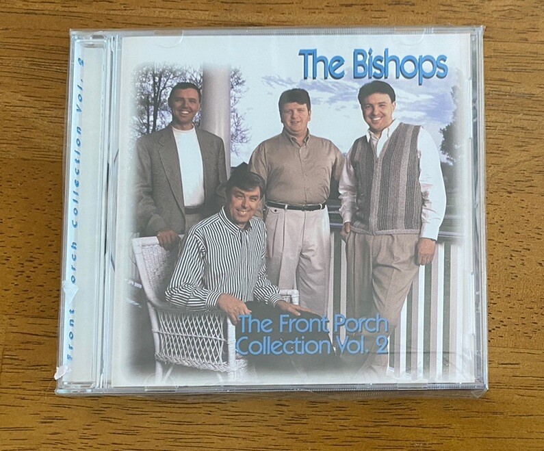 Bishops Front Porch Collection Volume 2 Southern Gospel