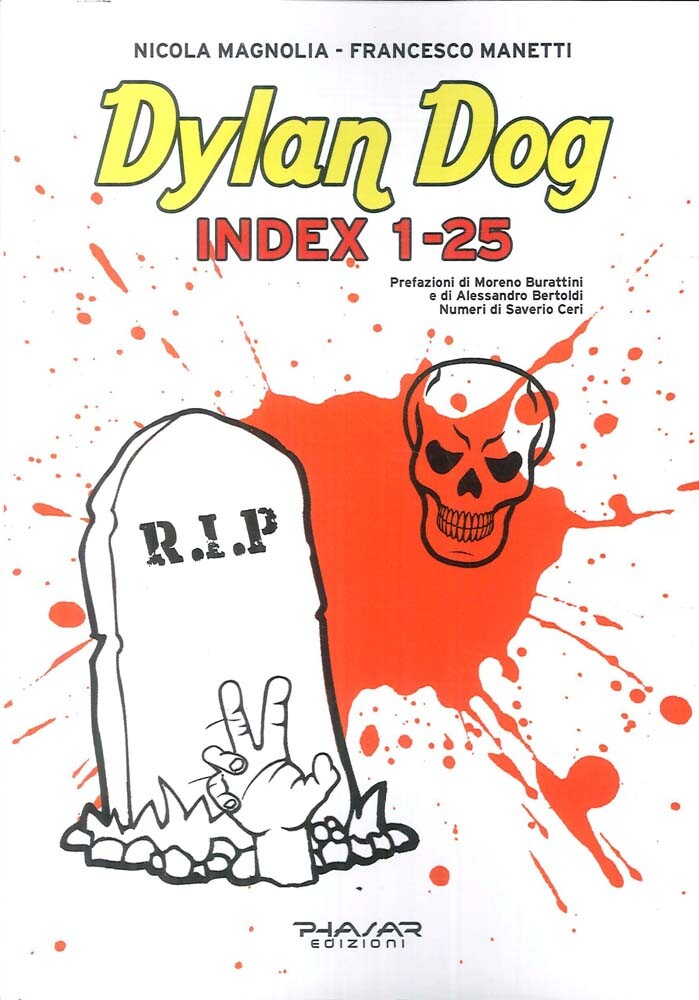 Libri Francesco Manetti / Nicola Magnolia - Dylan Dog. Index 1-25