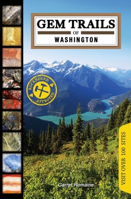 Gem Trails of Washington - paperback Garret Romaine