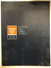 17. Mostra del libro antico. Palazzo della Permanente, Milano 9-12 marzo 2006