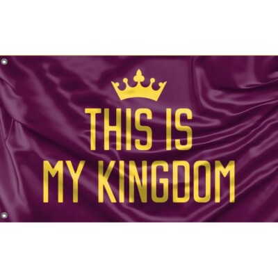 This is My Kingdom Flag, Unique Design, 3x5 Ft / 90x150 cm size, Made in EU
