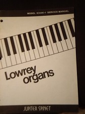 Lowrey IC44K-1 Service Manual Jupiter Spinet Organs Original